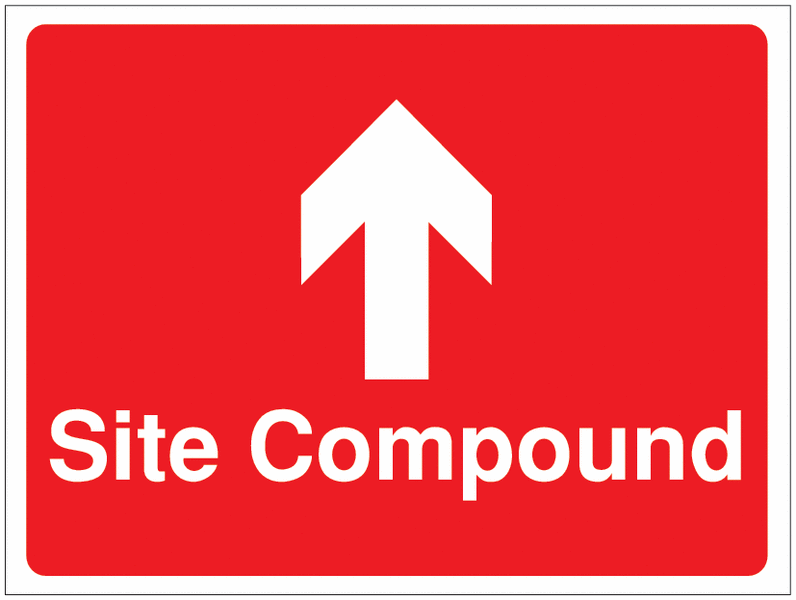 Construction Signs - Site Compound Arrow Up