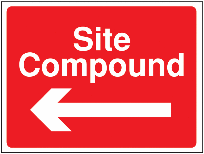 Construction Signs - Site Compound Arrow Left