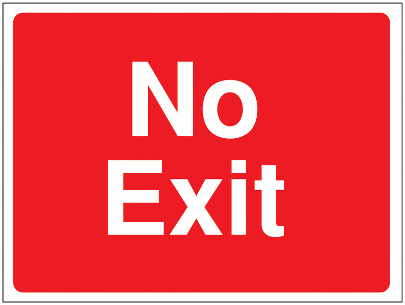 Construction Signs - No Exit