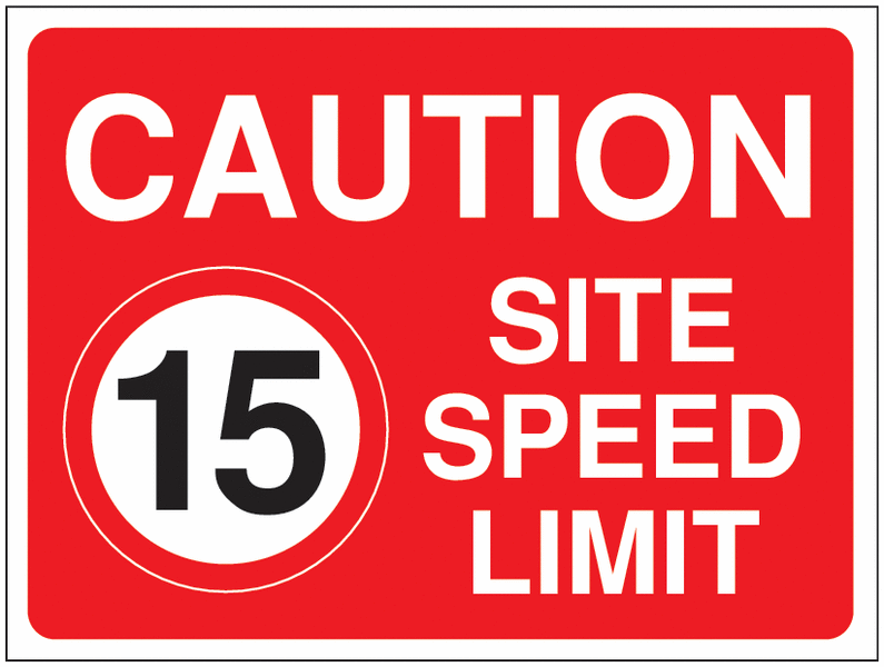 Construction Signs - Caution 15 MPH Site Speed Limit
