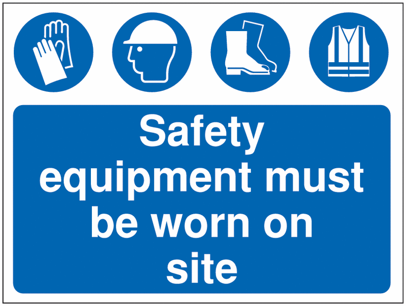Construction Signs - Safety Equipment Must Be Worn