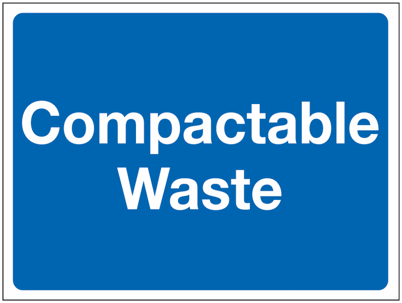 Construction Signs - Compactable Waste