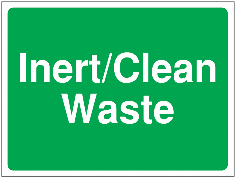 Construction Signs - Inert/Clean Waste
