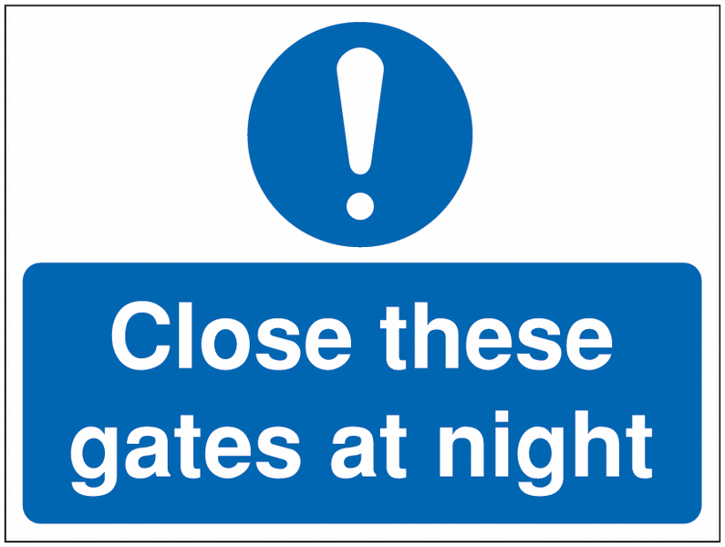 Construction Signs - Close These Gates at Night