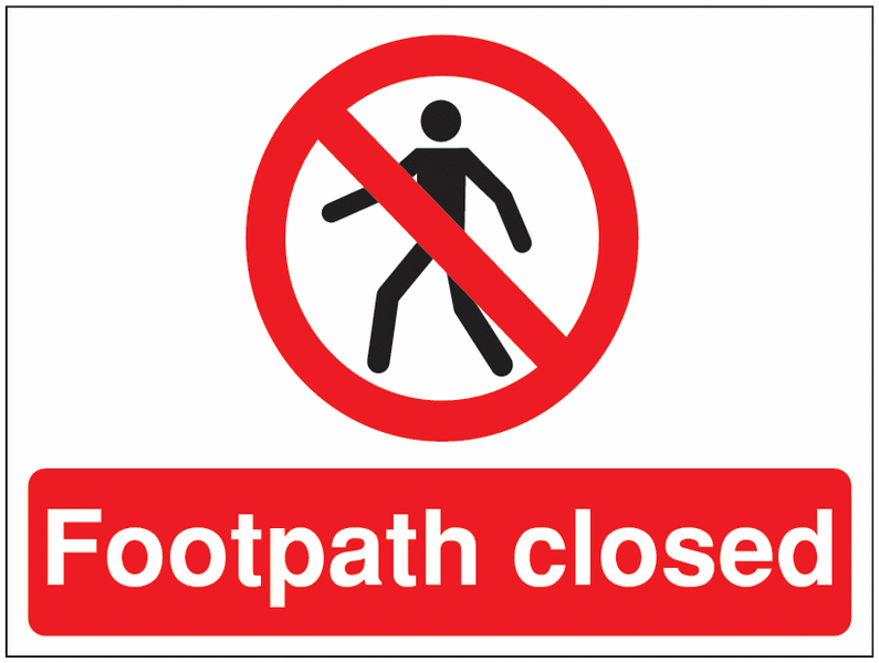 Construction Signs - Footpath Closed