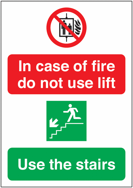 In Case Of Fire Do Not Use Lift- Use Stairs Signs