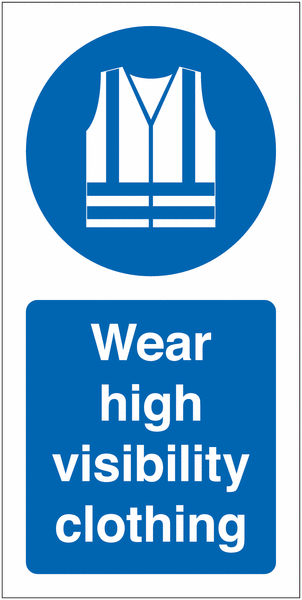 Wear High Visibility Clothing Vinyl Safety Labels On-a-Roll