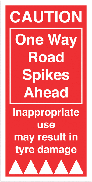 One Way Traffic Spike Signs