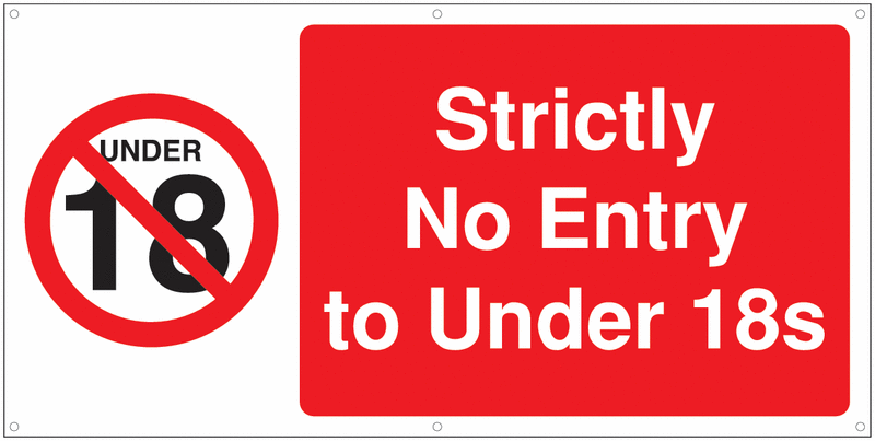 Banner Signs - Strictly No Entry to Under 18s