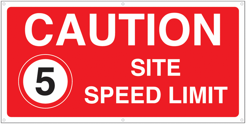 Banner Signs - Caution Site Speed Limit 5mph