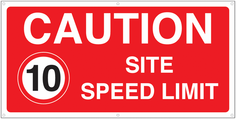 Banner Signs - Caution Site Speed Limit 10mph
