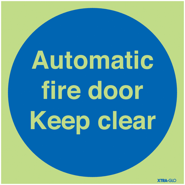 Xtra-Glo Automatic Fire Door Keep Clear Signs