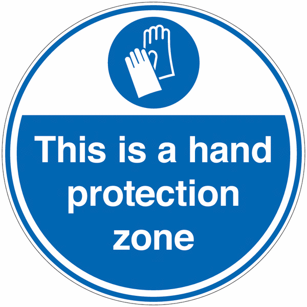 This Is A Hand Protection Zone Anti-Slip Floor Signs