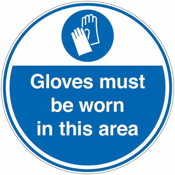 Gloves Must Be Worn In This Area Anti-Slip Signs