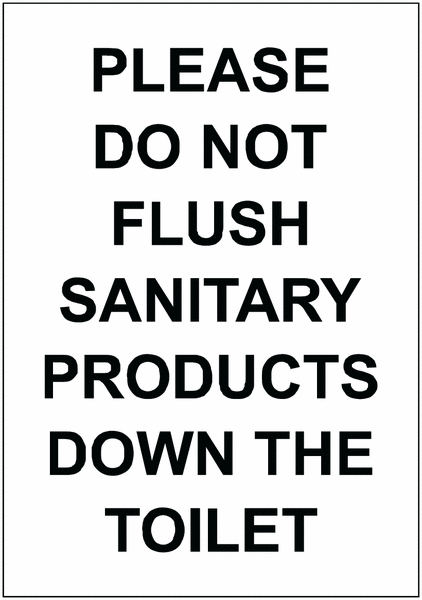 Do Not Flush Sanitary Products Economy Washroom Sign