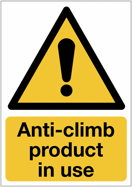 Anti-Climb Product In Use Warning Signs With Upgrades