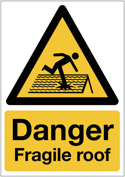 Danger Fragile Roof Hazard Warning Signs With Upgrades