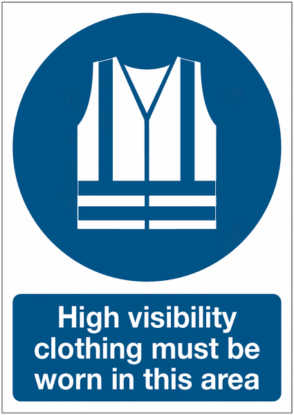 High Visibility Clothing Must Be Worn Upgrade Signs