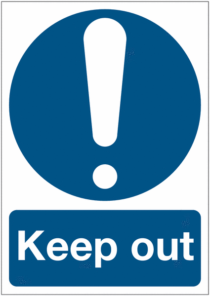 Keep Out Mandatory Safety Signs with Upgrades
