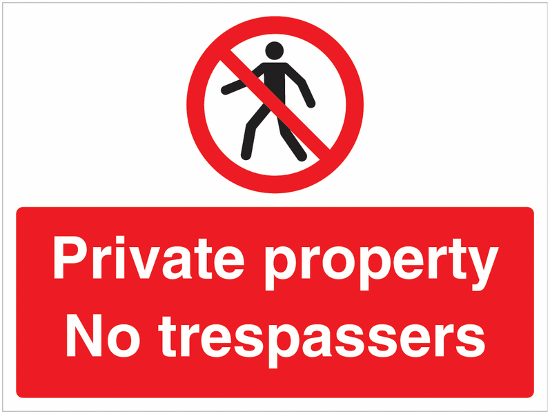 Private Property No Trespassers Signs With Upgrades