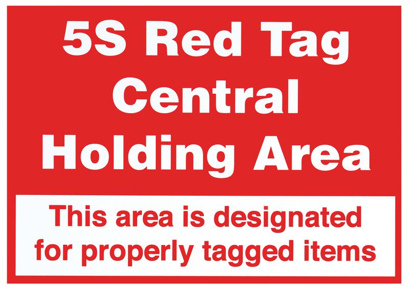 5S Red Tag Central Holding Area Signs