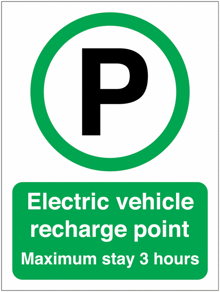 Vehicle Recharging Point Max 3 Hours Parking Signs