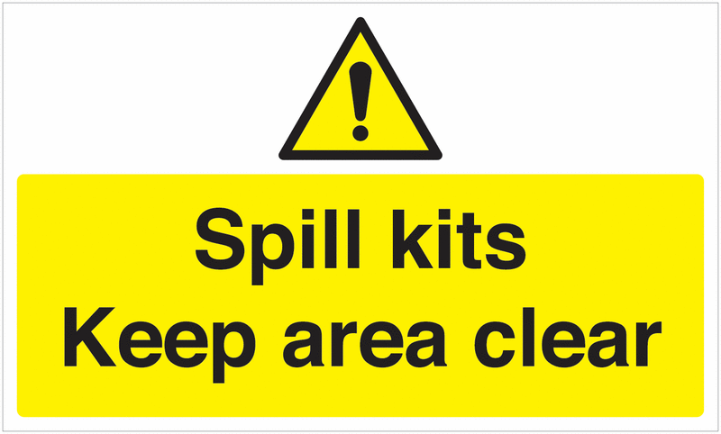 Spill Kits Keep Area Clear Anti-Slip Floor Sign