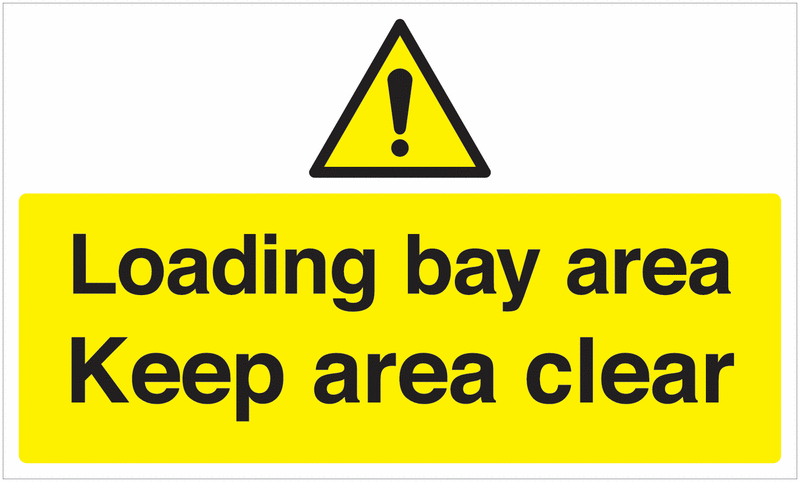 Loading Bay Area Keep Area Clear Anti-Slip Floor Sign