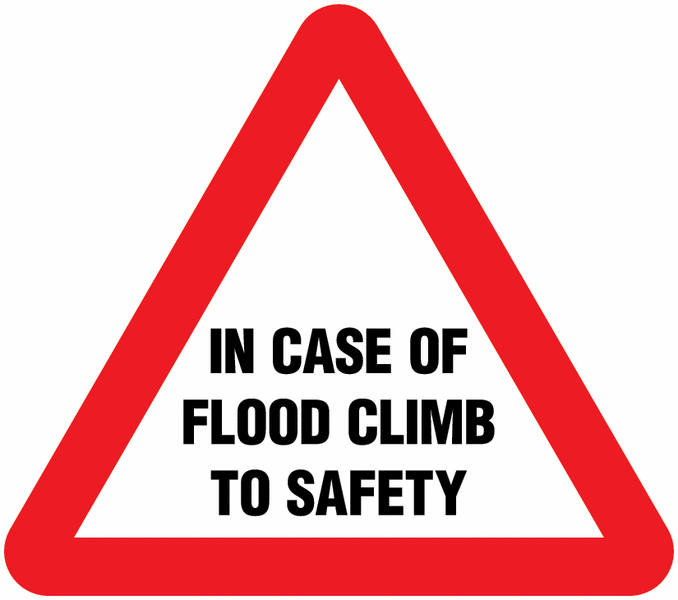 Triangular Traffic Signs - In Case Of Flood Climb To Safety