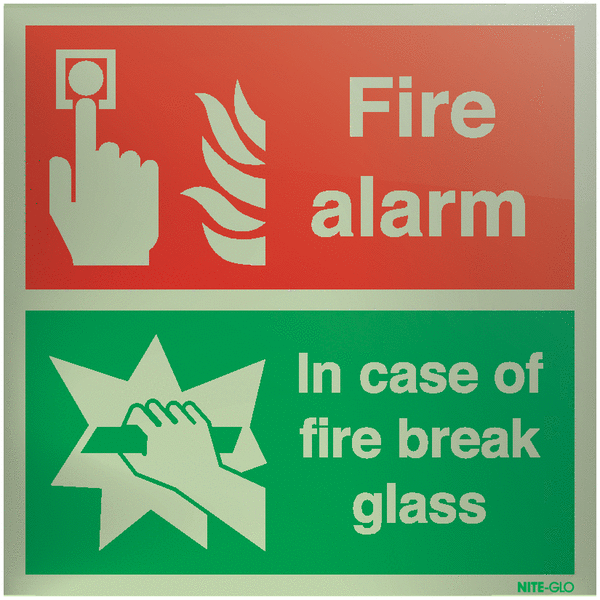 Nite-Glo Acrylic Fire Alarm In Case Of Emergency Break Glass Signs
