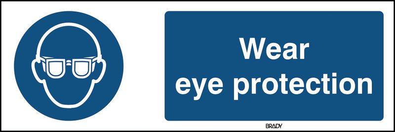 ToughWash - Wear Eye Protection Sign