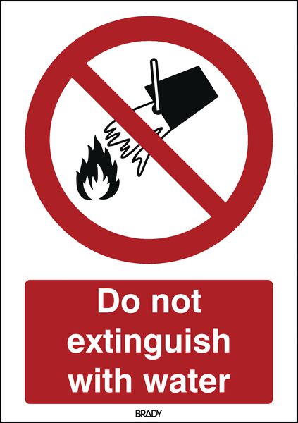 ToughWash - Do Not Extinguish With Water Sign