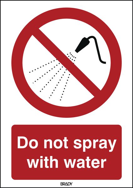ToughWash - Do Not Spray With Water Sign