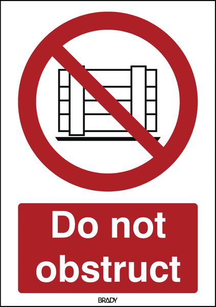 ToughWash - Do Not Obstruct Sign