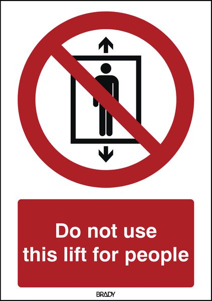 ToughWash - Do Not Use This Lift For People Sign