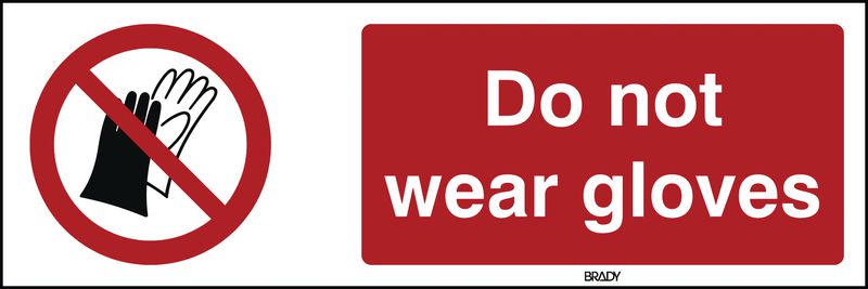 ToughWash - Do Not Wear Gloves Sign
