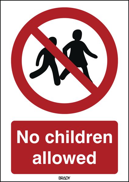 ToughWash - No Children Allowed Sign
