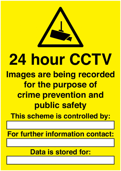 24 Hour CCTV Images Are Recorded Write On Signs