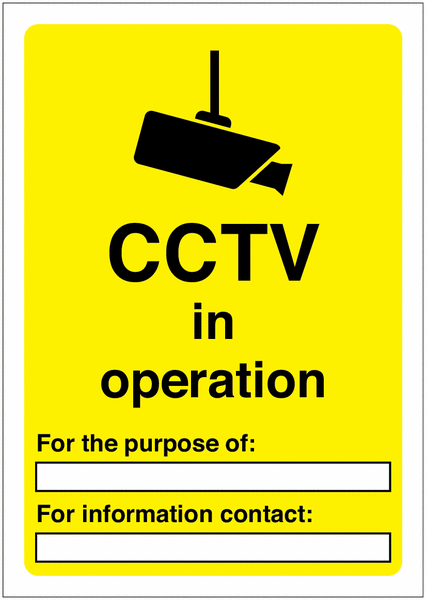 CCTV In Operation Write On Signs