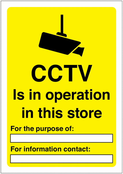 CCTV In Operation In This Store Write On Signs