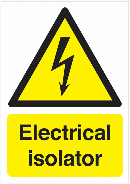 Electrical Isolator Signs