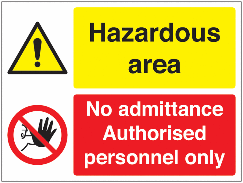 Hazardous Area/No Admittance Multi-Message Signs