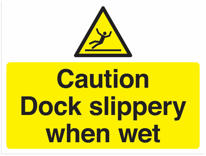 Dock Slippery When Wet - Car Park Signs