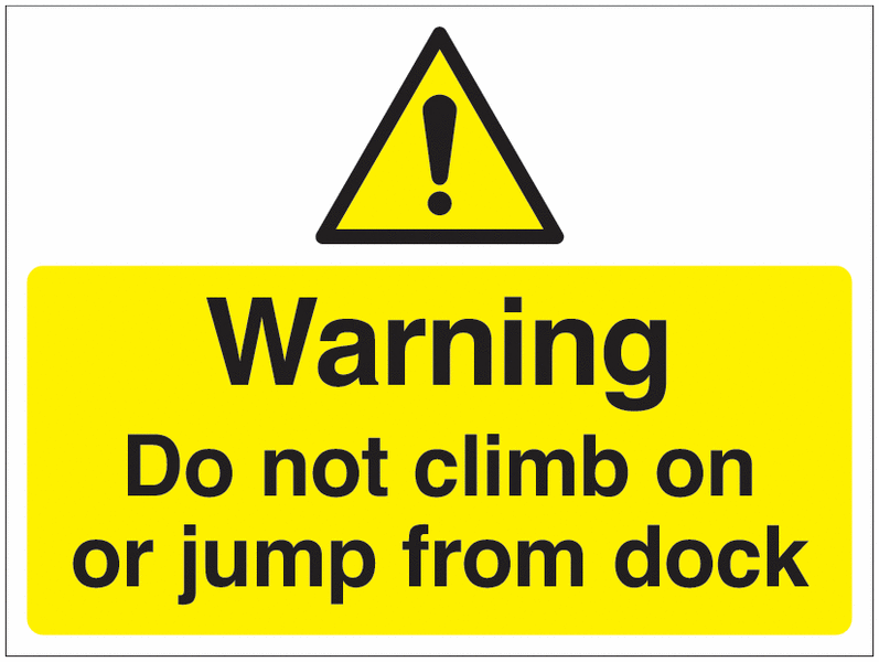 Do Not Climb On Dock - Car Par Signs