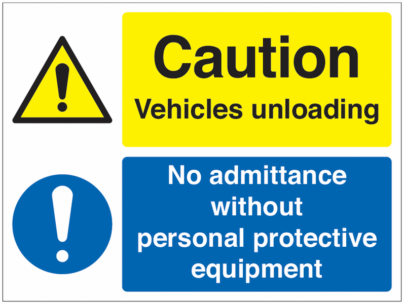 Caution Vehicle Unloading PPE Required - Car Park Signs
