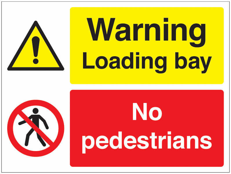Warning Loading Bay No Pedestrians - Car Park Signs