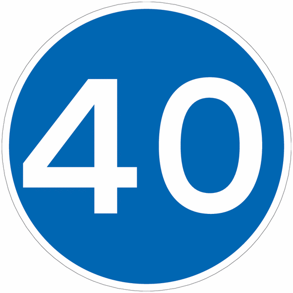 Road Traffic Signs - 40 MPH Minimum Speed