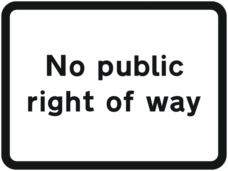 Road Traffic Signs - No Public Right of Way