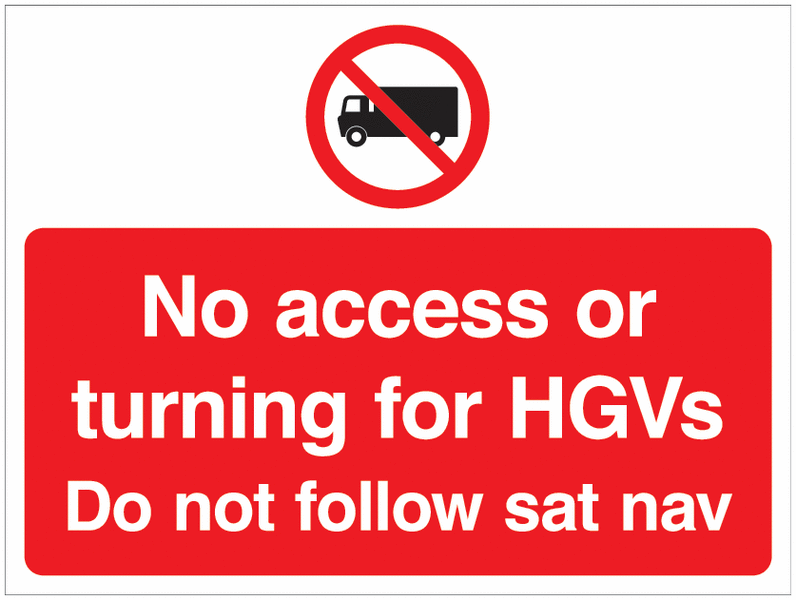 Road Traffic Signs - No HGV Access
