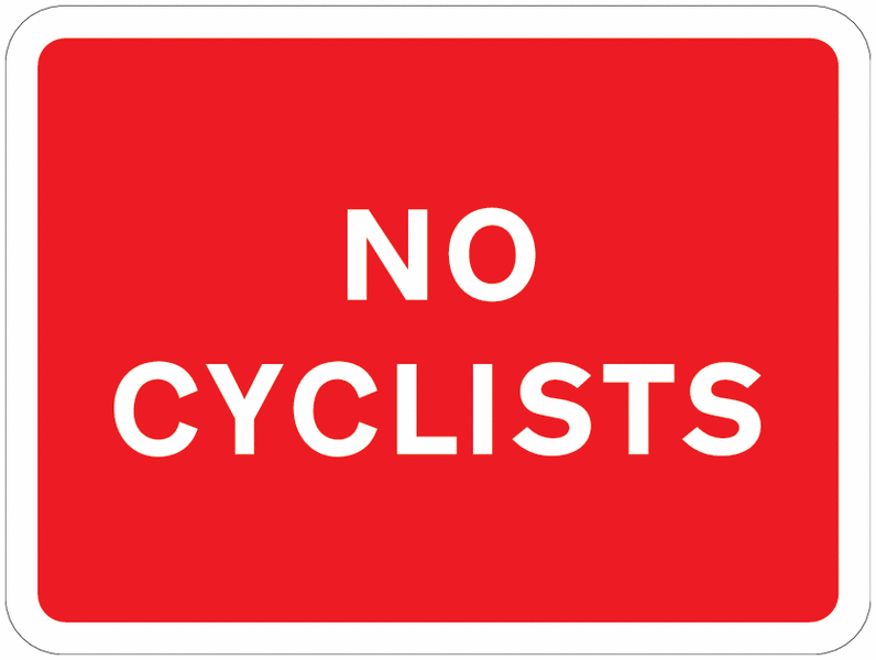 Road Traffic Signs - No Cyclists (Text)